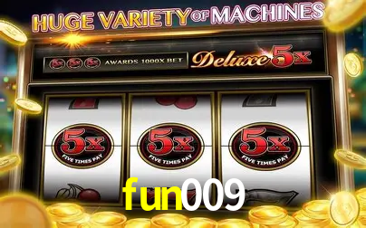 Descubra o Mundo do Cassino Online com fun009
